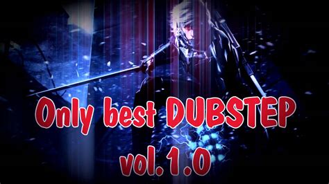 only best dubstep vol1 2014 youtube