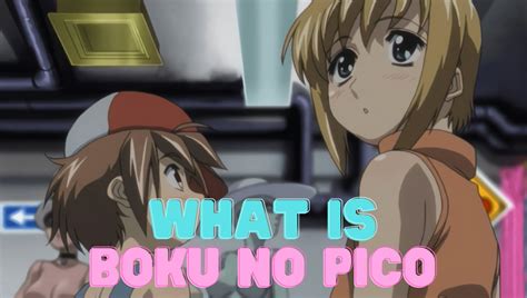 Boku No Pico Is It Worth To Watch Anime Explained 2024