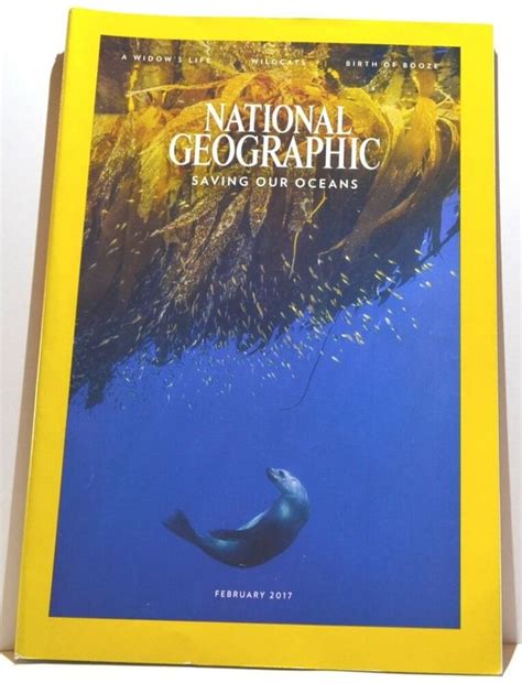 National Geographic Magazine February 2017 Saving Our Oceans