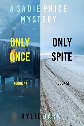 Sadie Price Fbi Suspense Thriller Bundle Only Once 4 And Only Spite 5 Kindle Edition By