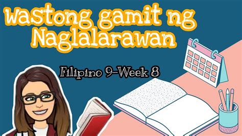 Wastong Gamit Ng Naglalarawan Filipino Week Youtube