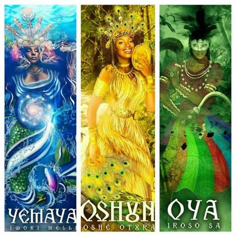 Yemaya Oshun And Oya African Mythology African Goddess Oya Orisha