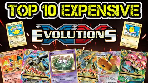 Top 10 Expensive Pokémon Xy Evolutions Cards Youtube