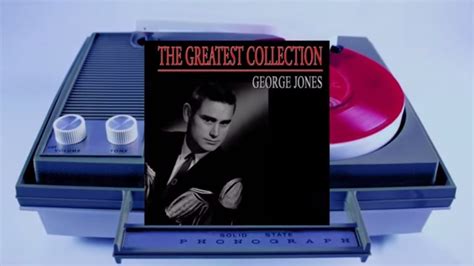 George Jones The Greatest Collection Youtube