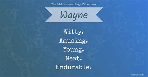 The hidden meaning of the name Wayne | Names with meaning, Meaning of your name, Names