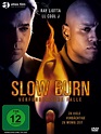 Poster zum Film Slow Burn - Verführerische Falle - Bild 1 auf 10 ...