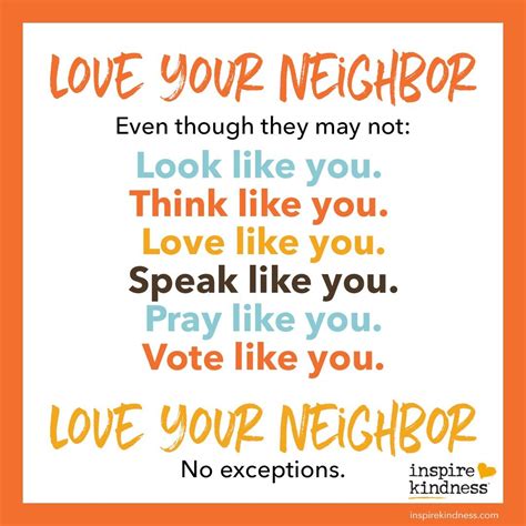 Love Your Neighbor Love Your Neighbour Kindness Love You