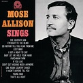 Mose Allison Sings - Album by Mose Allison | Spotify