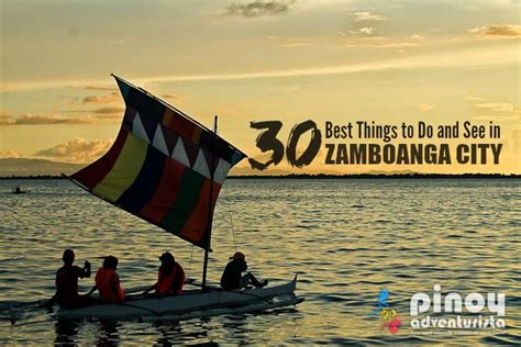 Travel Guide 30 Best Things To Do In Zamboanga City Tourist Spots