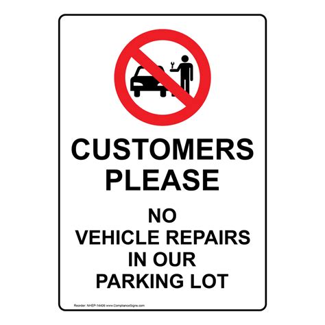 Portrait Customers No Vehicle Repairs In Parking Sign Nhep 14406 Parking