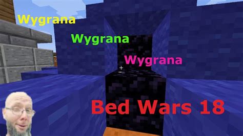 Bed Wars 18 Wygrana A Co Youtube