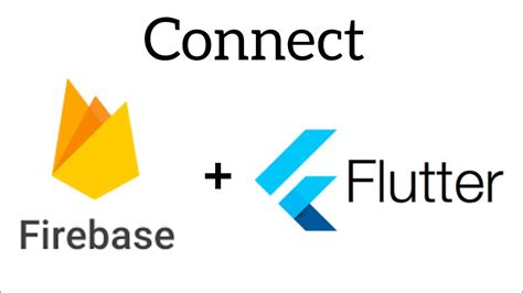 Connect Firebase To Flutter App Youtube