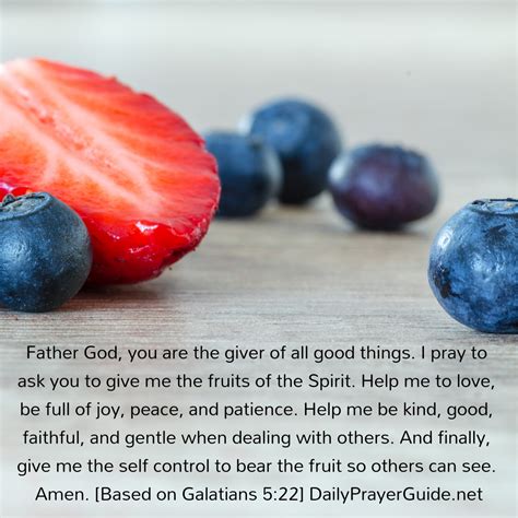 A Prayer For The Fruit Of The Spirit Galatians 5 22 Daily Prayer Guide