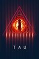 Tau (Film, 2017) — CinéSéries