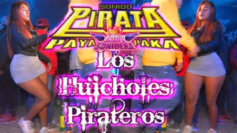 Sonido Pirata La Cumbia De Los Huicholes Pirateros 2023 Youtube