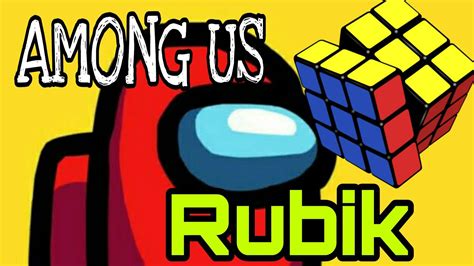 Among Us Rubiks Cube 3x3 Youtube
