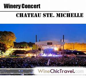 Winery Concert Chateau Ste Saturday 1 Sept 2012 From Now