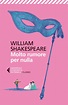 William Shakespeare - Molto rumore per nulla - Libro Feltrinelli ...
