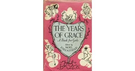 The Years Of Grace By Noel Streatfeild