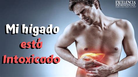 9 signos de hígado intoxicado Con Nelly Canseco YouTube