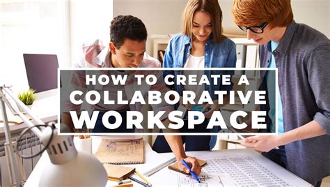 How To Create A Collaborative Workspace Peerhatch The Team
