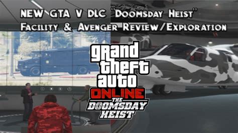 New Gta V Dlc Doomsday Heist Facility And Avenger Reviewexploration