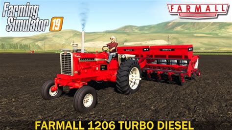 Farming Simulator 19 Farmall 1206 Turbo Diesel Wheat Sowing Youtube