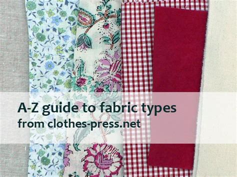 Guide To Different Fabric Types Clothes Press