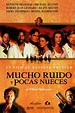 Mucho ruido y pocas nueces - Película 1993 - SensaCine.com
