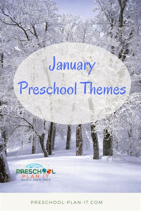 January Preschool Themes Themes And Topics With Activities For All Your
