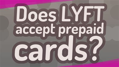 How long does it take to delete a. Does LYFT accept prepaid cards? - YouTube