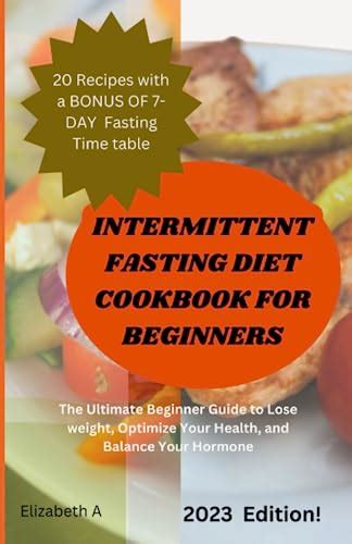 Intermittent Fasting Diet Cookbook Beginners The Ultimate Beginner