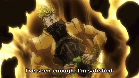 Dio I Have Seen Enough Im Satisfied Blank Template Imgflip