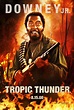 Tropic Thunder (2008) poster - FreeMoviePosters.net