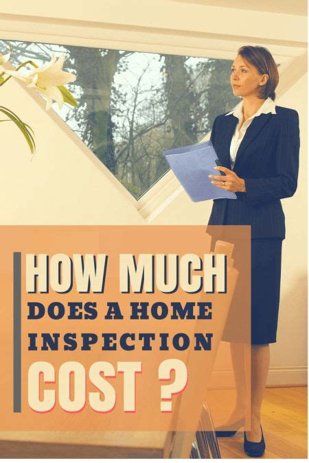How Much Does A Home Inspection Cost Home Inspection Real Estate