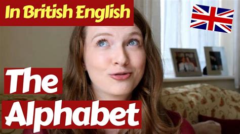 How To Pronounce The Alphabet In British English Youtube