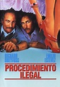 Procedimiento ilegal - película: Ver online en español