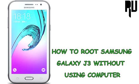 This goes for all samsung galaxy phones. How to Root Samsung Galaxy J3 Without using Computer ...