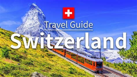 Switzerland Travel Guide Top 10 Switzerland Travel At Home YouTube