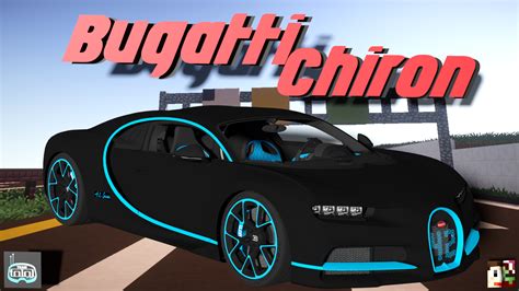 Bugatti Chiron Minecraft Car Addon Gaming Blog