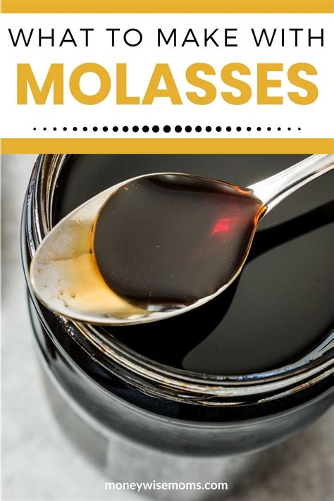 What Can You Make With Molasses Moneywise Moms