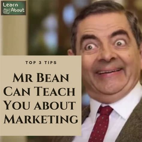 Top Three Tips Mr Bean Can Teach You About Marketing