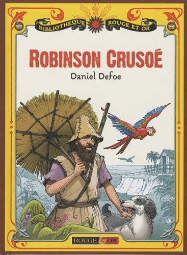 Robinson Crusoé De Daniel Defoe Livre Decitre