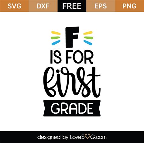 F Is For First Grade Svg Cut File