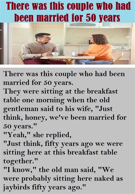There Was This Couple Who Had Been Married For 50 Years Funny Stories