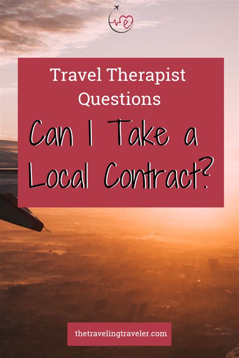 Can I Take A Local Travel Contract As A Travel Therapist This Is A