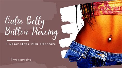 Outie Belly Button Piercing Best Steps With Aftercare