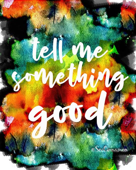 Tell Me Something Good Watercolor Colorful Bright Etsy