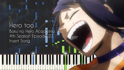 My Hero Academia 4th Season Episode 23 Insert Song Hero Too Piano