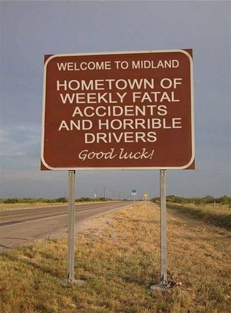 Sign That Says Welcome To Midland Hometown Of Weekly Fatal Accidents